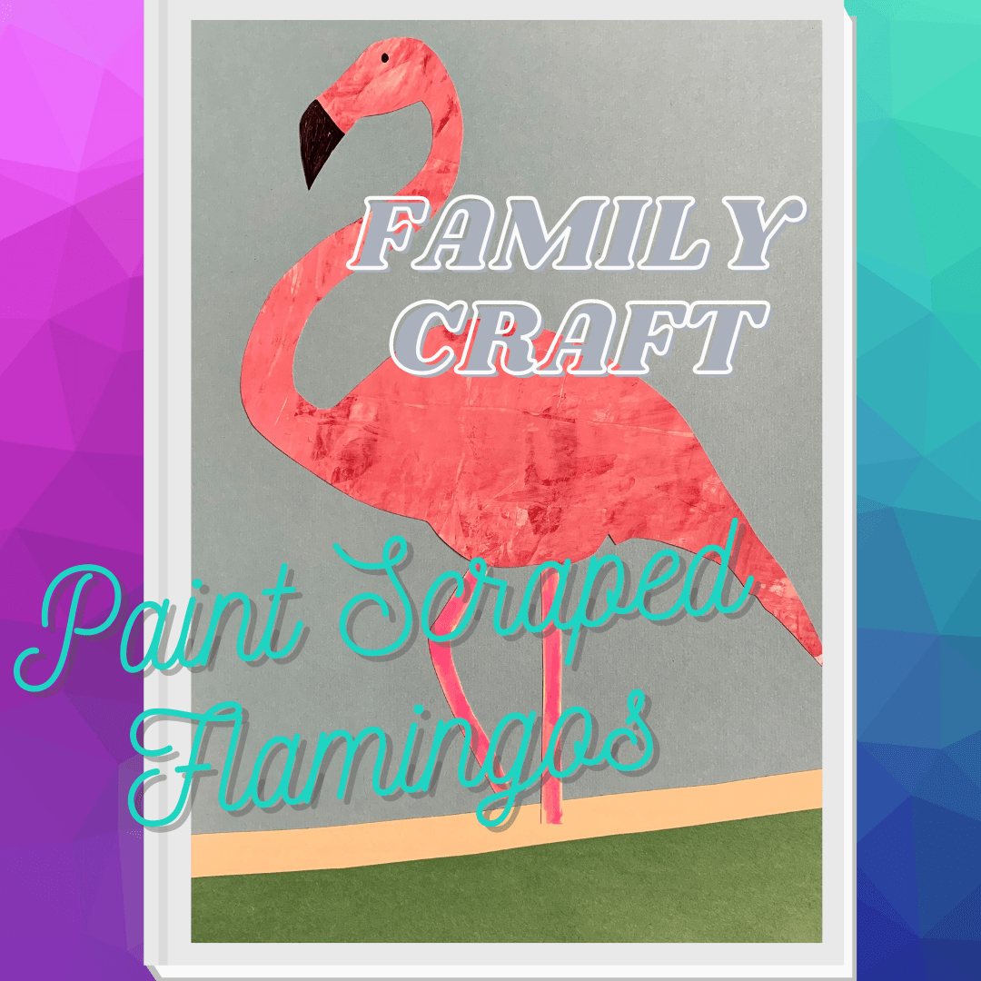 Family Craft Paint Scraped Flamingos